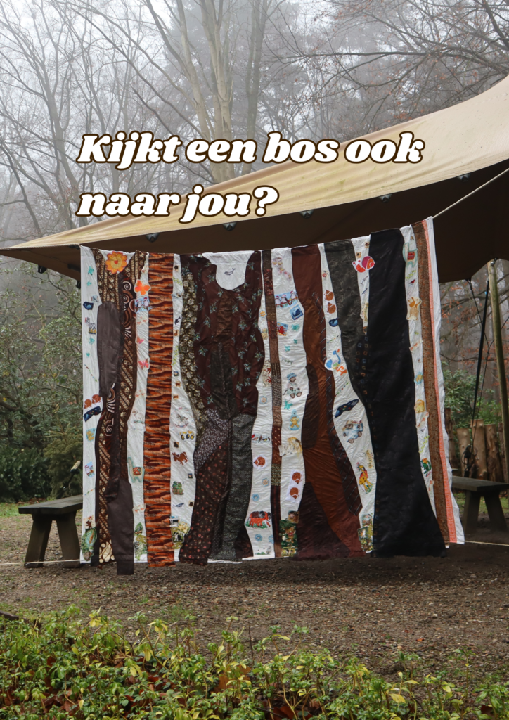 Kijkt een bos ook naar jou?  Textielkunst